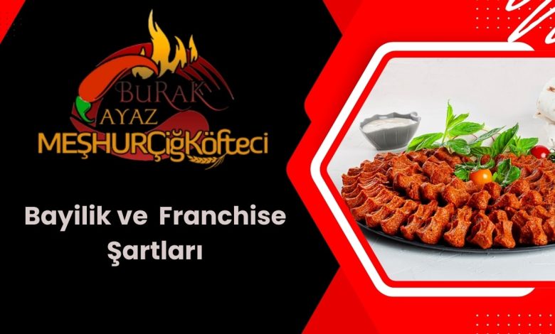 Bayilik ve Franchise Şartları